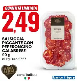 Eurospin Salsiccia piccante con peperoncino calabrese AMO ESSERE eccellente offerta