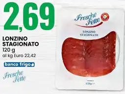 Eurospin Lonzino stagionato Fresche Fette offerta