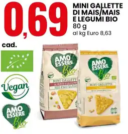 Eurospin Mini gallette di mais mais e legumi bio AMO ESSERE offerta