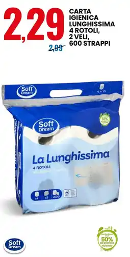 Eurospin Carta igienica lunghissima 4 rotoli, 2 veli, 600 strappi Soft Dream offerta