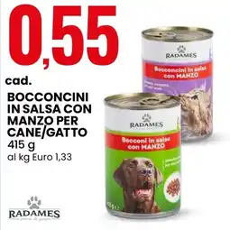Eurospin Bocconcini in salsa con manzo per cane/gatto RADAMES offerta