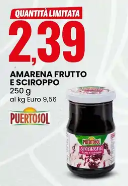 Eurospin Amarena frutto e sciroppo PUERTOSOL offerta