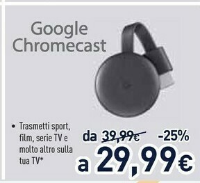 Unieuro Google chromecast offerta