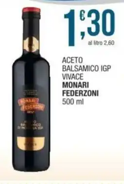 Sidis Aceto balsamico igp vivace MONARI FEDERZONI offerta