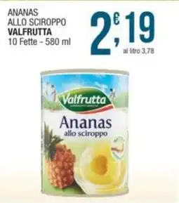 Sidis Ananas allo sciroppo VALFRUTTA offerta