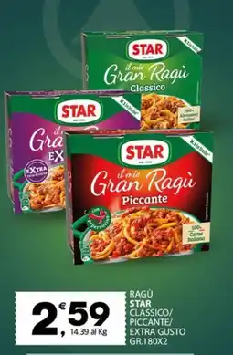 Eurospar Ragù star classico/ piccante/ extra gusto offerta