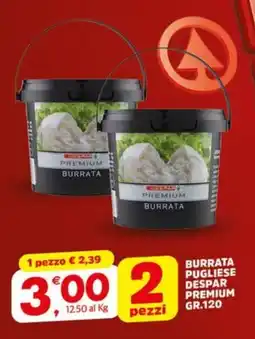 Eurospar Burrata pugliese despar premium offerta