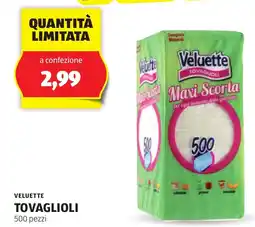 ALDI Veluette TOVAGLIOLI 500 pezzi offerta