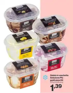 In'S Mercato Gelato in vaschetta Selezione Più gusti assortiti offerta
