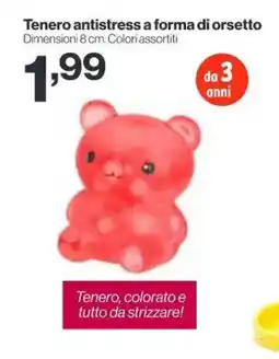In'S Mercato Tenero antistress a forma di orsetto offerta