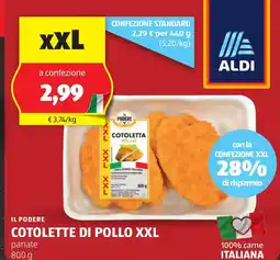 ALDI IL PODERE COTOLETTE DI POLLO XXL offerta