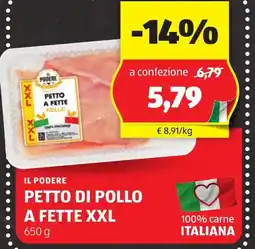 ALDI Il podere PETTO DI POLLO A FETTE XXL offerta