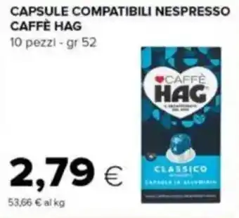 Tigre Capsule compatibili nespresso CAFFÈ HAG offerta