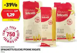 ALDI Pastificio felicetti SPAGHETTI/ELICHE/PENNE RIGATE offerta