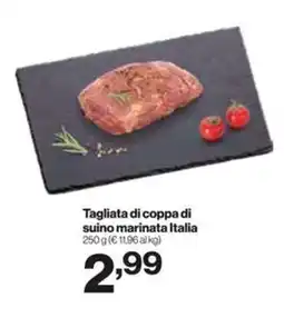 In'S Mercato Tagliata di coppa di suino marinata Italia offerta
