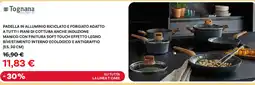 Max Factory Tognana su tutta la linea t-care padella in alluminio riciclato e forgiato adatto a tutti i piani di cottura anche induzione offerta