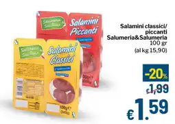 Qui Discount Salamini classici/ piccanti Salumeria&Salumeria offerta
