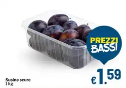 Qui Discount Susine scure offerta
