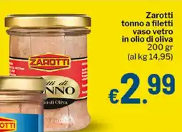 Qui Discount Zarotti tonno a filetti vaso vetro in olio di oliva offerta