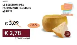 Prezzemolo e Vitale Le selezioni p&v parmigiano reggiano offerta