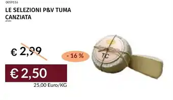 Prezzemolo e Vitale Le selezioni p&v tuma canziata offerta