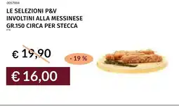 Prezzemolo e Vitale Le selezioni p&v involtini alla messinese offerta