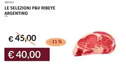 Prezzemolo e Vitale Le selezioni p&v ribeye argentino offerta