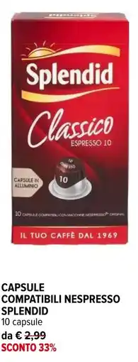 Iperal Capsule compatibili nespresso SPLENDID offerta