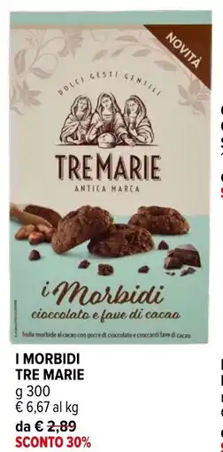 Iperal I morbidi TRE MARIE offerta