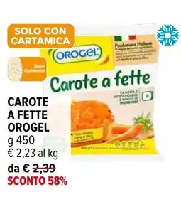 Iperal Carote a fette OROGEL offerta