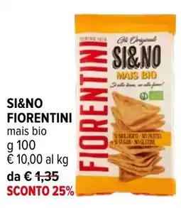 Iperal Si&no fiorentini mais bio offerta