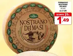Iperal Formaggio nostrano dei masi offerta
