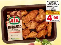 Iperal Alette di pollo durango, chicken salad o kebab di pollo AIA offerta