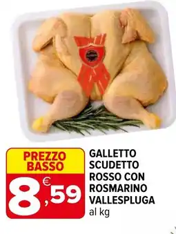 Iperal Galletto scudetto rosso con rosmarino vallespluga offerta