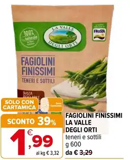 Iperal Fagiolini finissimi LA VALLE DEGLI ORTI offerta
