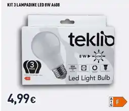 Unieuro Teklio kit 3 lampadine LED 8W A608 offerta