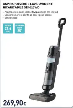 Unieuro Electroline aspirapolvere e lavapavimenti ricaricabile SE4020WD offerta