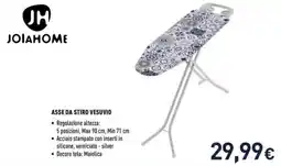 Unieuro JOIAHOME Asse da stiro vesuvio offerta