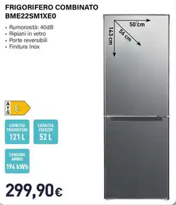 Unieuro Electroline frigorifero combinato BME22SM1XEO offerta
