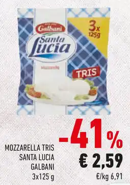 Conad Mozzarella tris santa lucia GALBANI offerta