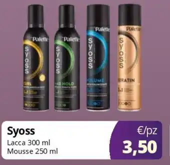 Acqua & Sapone Syoss Lacca-Mousse offerta
