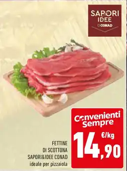 Conad Fettine di scottona SAPORI&IDEE CONAD offerta
