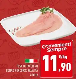 Conad Fesa di tacchino conad percorso qualità offerta