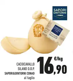 Conad Caciocavallo silano d.o.p. SAPORI&DINTORNI CONAD offerta