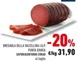 Conad Bresaola della valtellina i.g.p. punta d'anca SAPORI & DINTORNI CONAD offerta