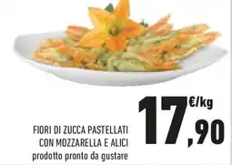 Conad Fiori di zucca pastellati con mozzarella e alici offerta