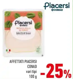 Conad Affettati piacersi CONAD vari tipi offerta