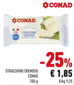 Conad Stracchino cremoso CONAD offerta