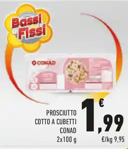 Conad Prosciutto cotto a cubetti CONAD offerta