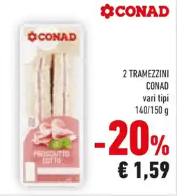 Conad 2 tramezzini CONAD vari tipi offerta